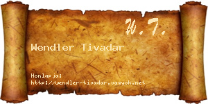Wendler Tivadar névjegykártya